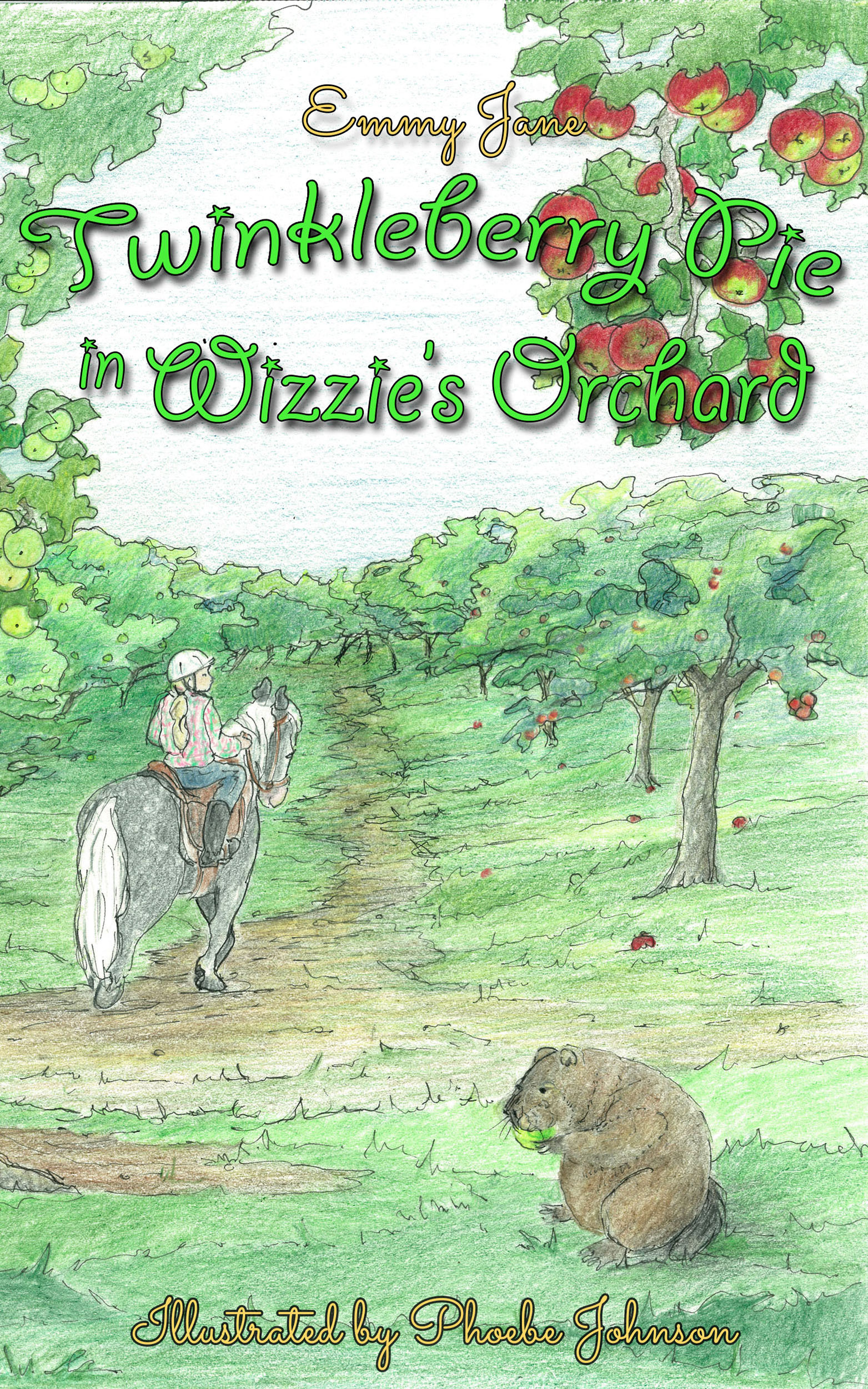 Twinkleberry Pie in Wizzie's Orchard by Emmy Jane | Goodreads