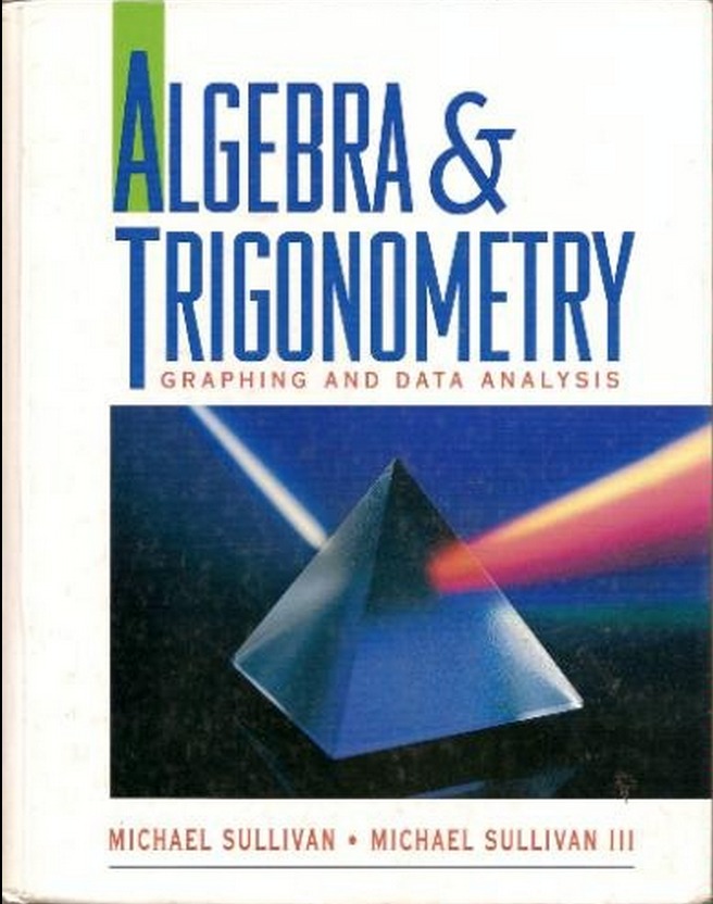 Algebra & Trigonometry: Graphing and Data Analysis by Michael Sullivan ...
