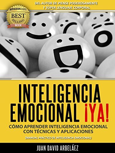 Inteligencia Emocional ¡Ya! Cómo aprender Inteligencia Emocional con técnicas y aplicaciones book cover