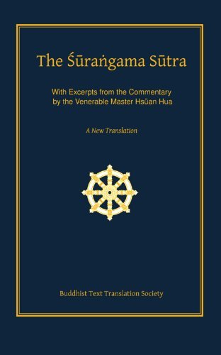 The Surangama Sutra - A New Translation with Excerpts from the Commentary by the Venerable Master Hsuan Hua