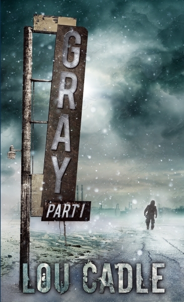 Gray: Part I (Gray, #1)
