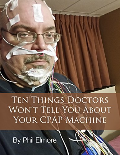 Ten Things Doctors Won't Tell You About Your CPAP Machine book cover