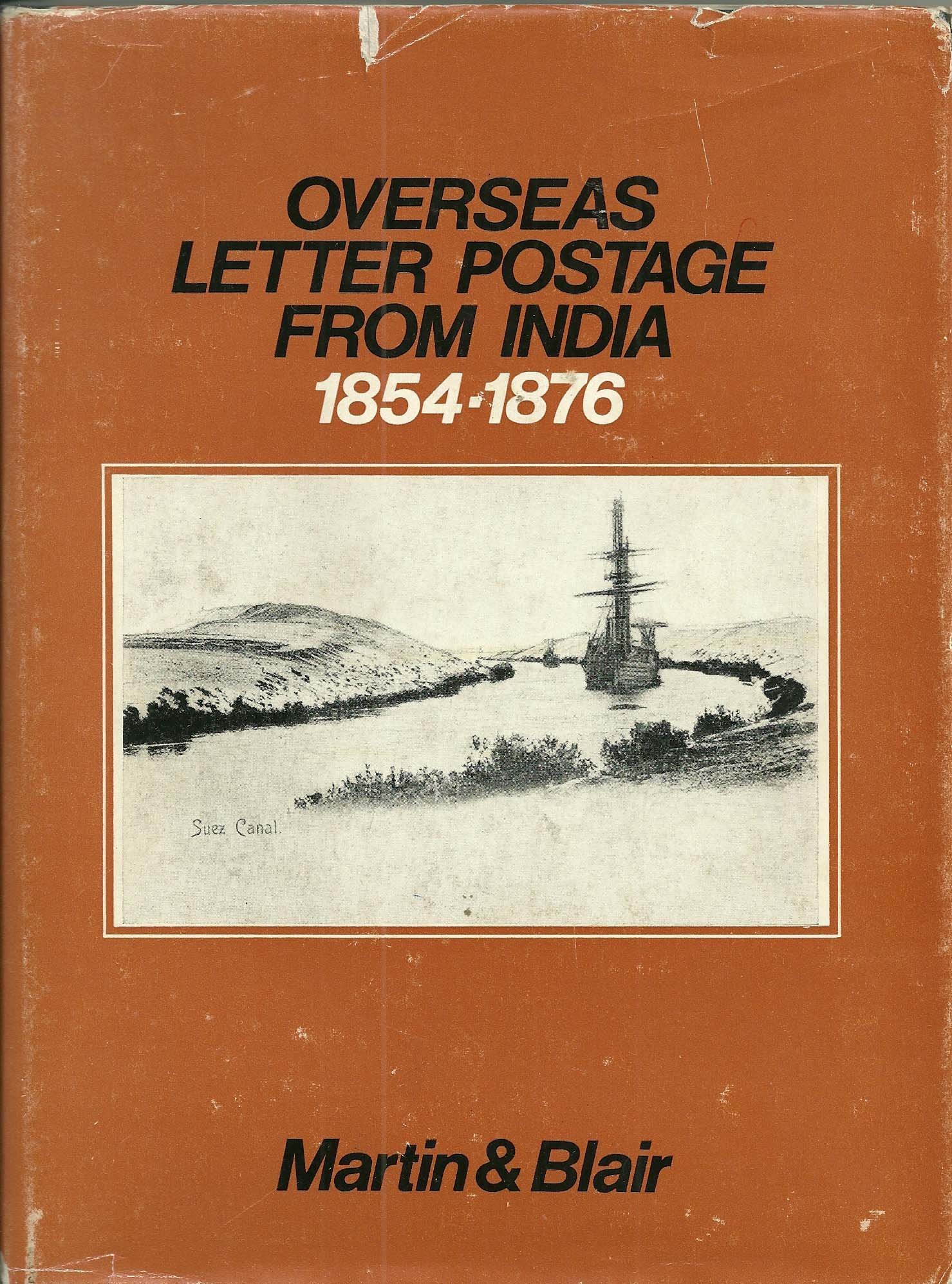 Overseas Letter Postage From India, 1854 1876 by D.R. Martin Goodreads