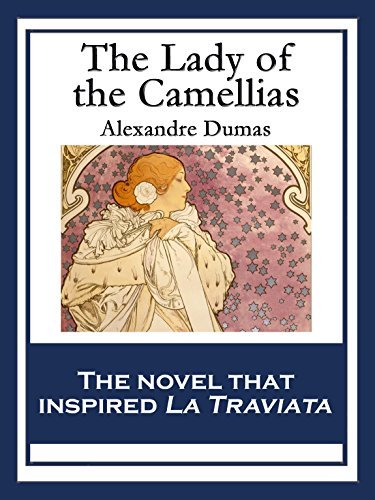 The Lady of the Camellias