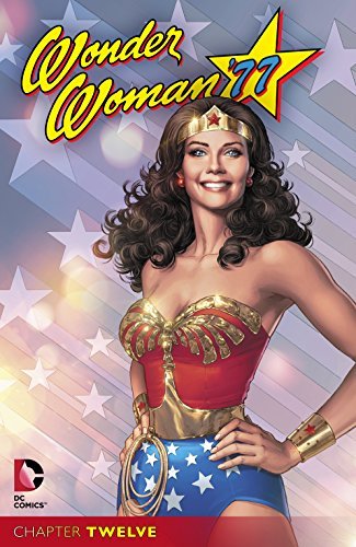Wonder Woman '77 (2015-2016) #12 (Wonder Woman '77 book cover