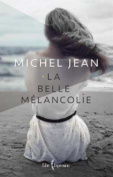 La belle mélancolie