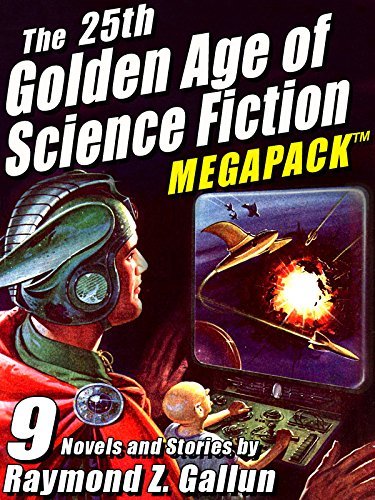 The 25th Golden Age of Science Fiction MEGAPACK ® book cover