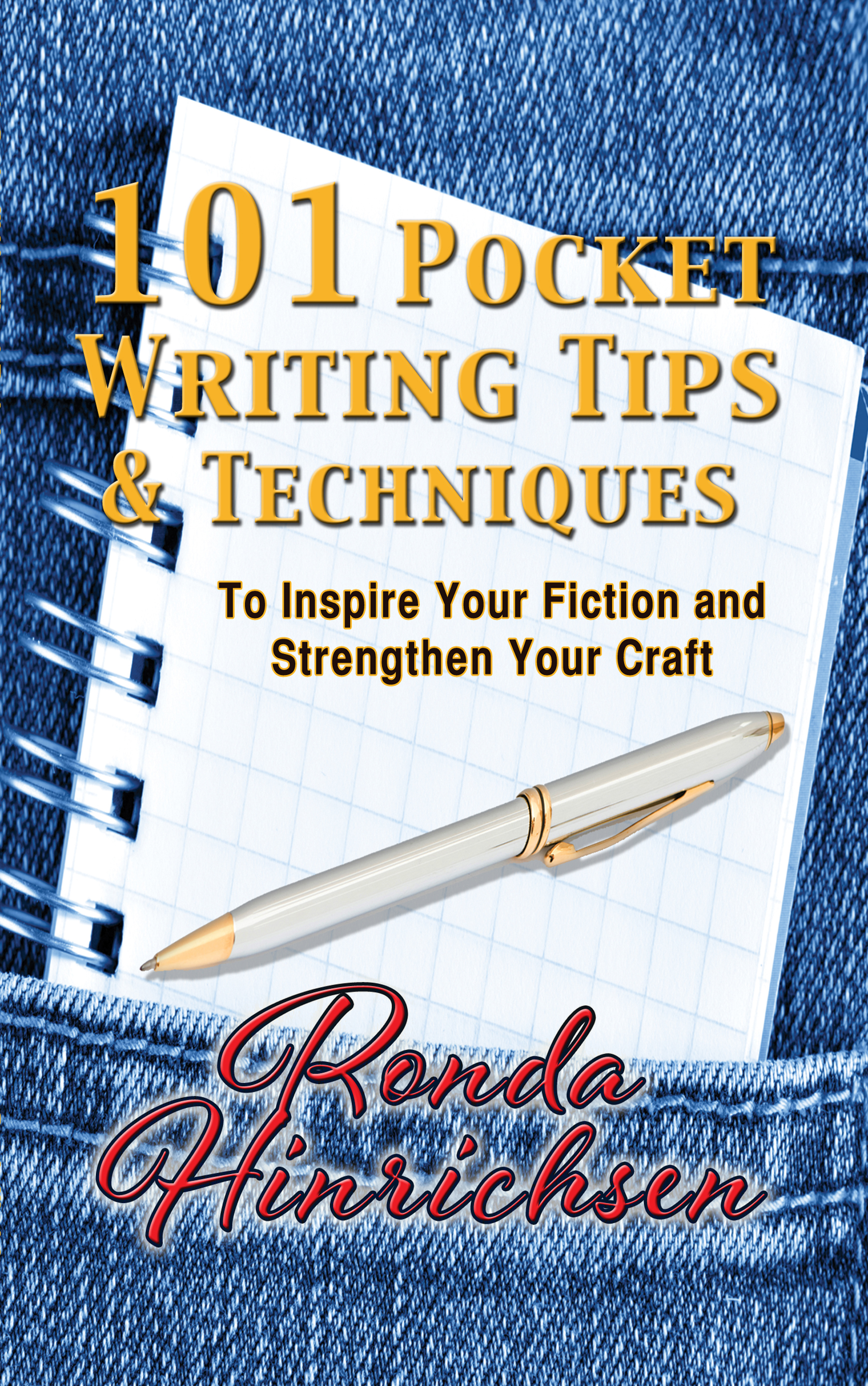 101 Pocket Writing Tips & Techniques: To Inspire Your Fiction and ...