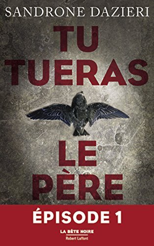 Tu tueras le père - Episode 1 book cover