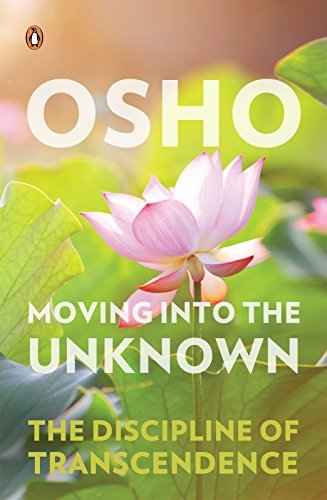 Moving into the Unknown: The Discipline of Transcendence