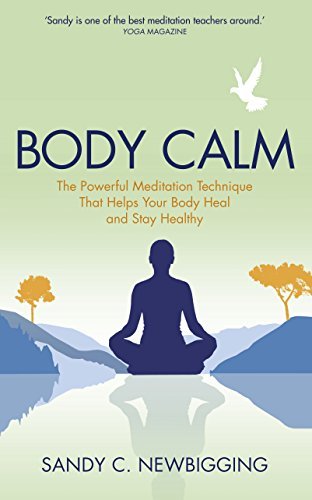 Body Calm: The Powerful Meditation Technique That Helps Your Body Heal ...