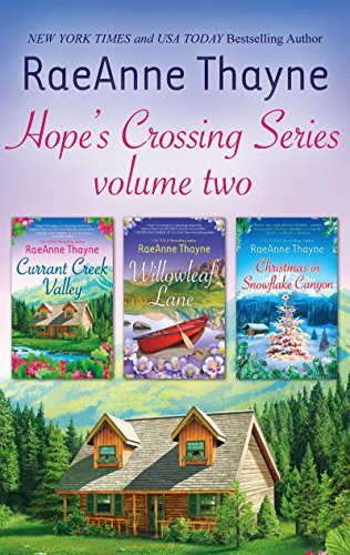 Hope's Crossing Series Volume 2/Currant Creek Valley/Willowleaf Lane ...