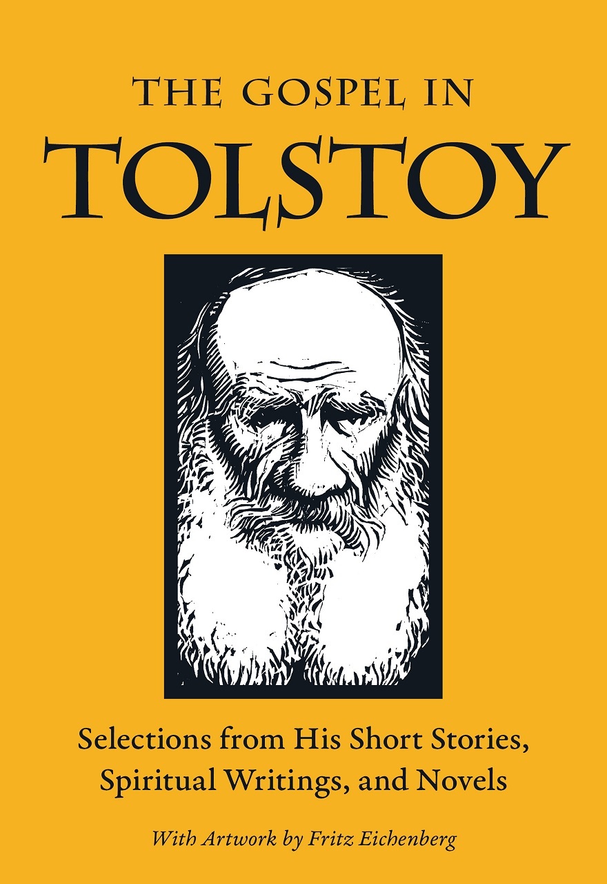 The Gospel in Tolstoy Selections from His Short Stories, Spiritual