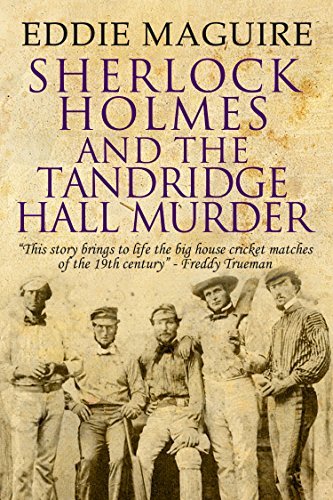 Sherlock Holmes and the Tandridge Hall Murder: And Other Stories