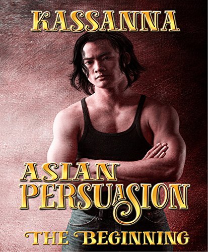 Asian Persuasion The Beginning book cover