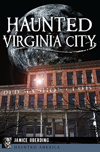 Haunted Virginia City