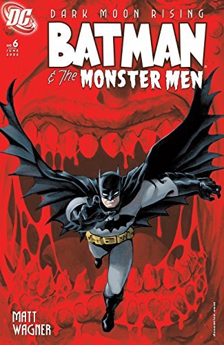 Batman & the Monster Men #6 (of 6) (Batman and the Monster Men