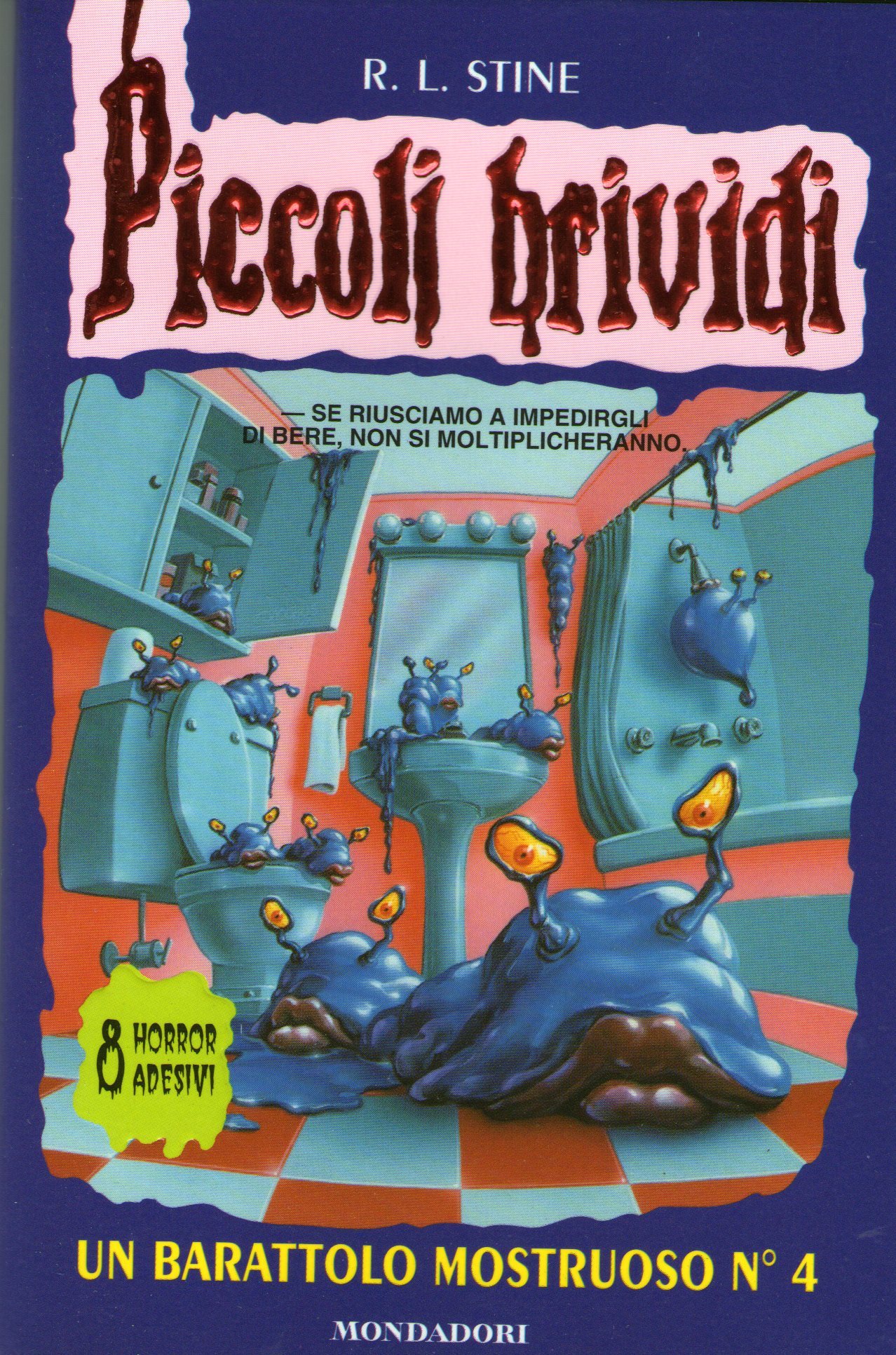 Un barattolo mostruoso n° 4 by R.L. Stine Goodreads