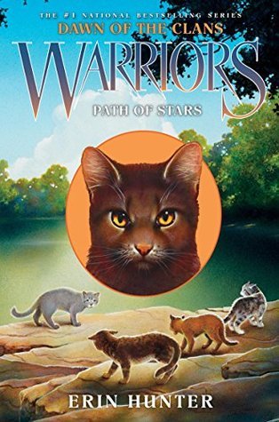 Path of Stars (Warriors: Dawn of the Clans, #6)
