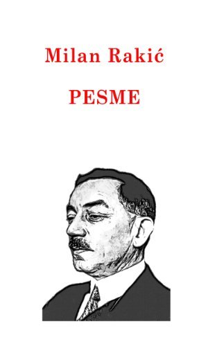 Milan Rakic, pesme