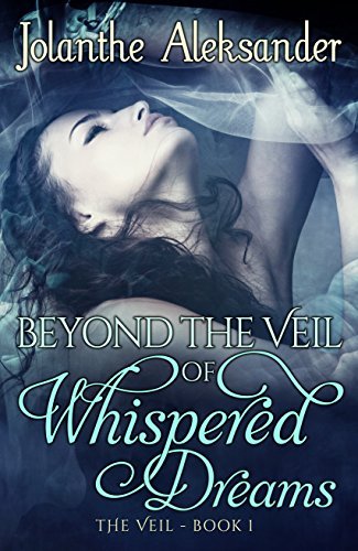 Beyond the Veil of Whispered Dreams book cover