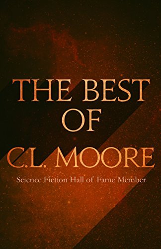 The Best of C.L. Moore
