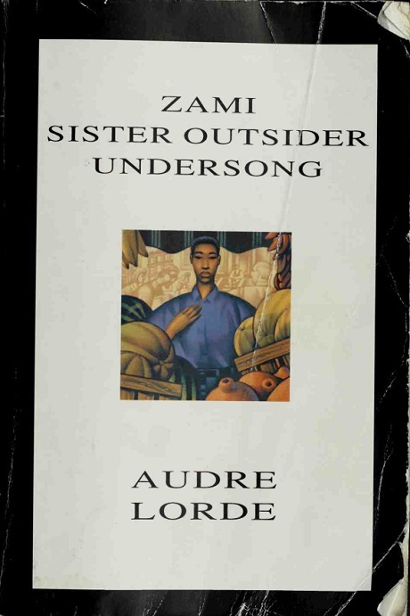 Zami/Sister Outsider/Undersong