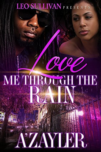 Love Me Through The Rain book cover