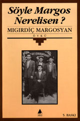 Söyle Margos Nerelisen? book cover