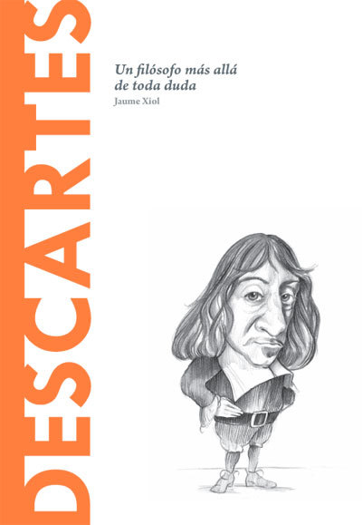 Descartes: Un filósofo más allá de toda duda