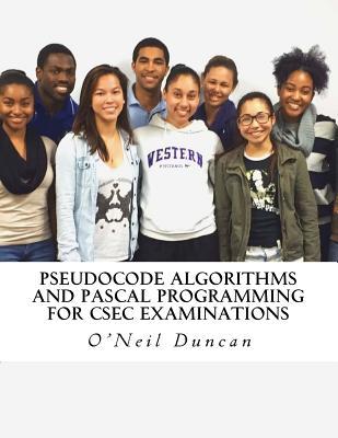 Pseudocode Algorithms and Pascal Programming for CSEC Examinations by O ...