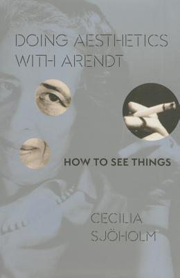 Doing Aesthetics with Arendt book cover