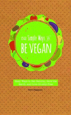 52 Simple Ways to Be Vegan book cover