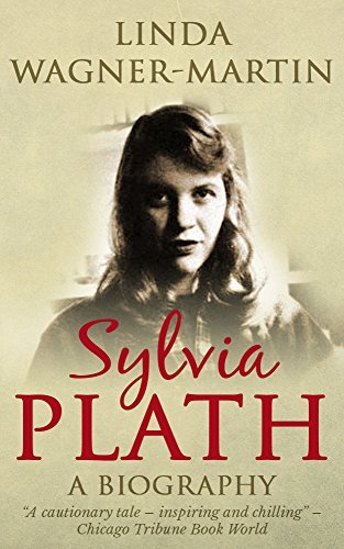 Sylvia Plath: A Biography