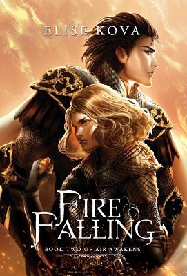 Fire Falling (Air Awakens, #2)