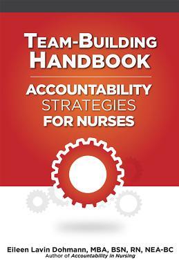 Team Building Handbook.pdf Team-Building Handbook: Accountability Strategies for Nurses by Eileen ...