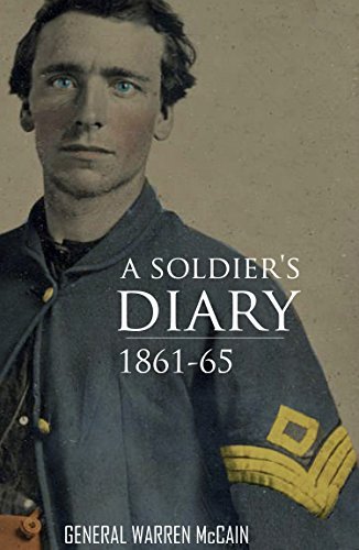 A Soldier's Diary 1861-65 (Expanded, Annotated)