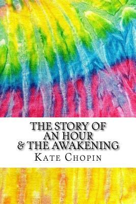 The Story of an Hour & The Awakening book cover