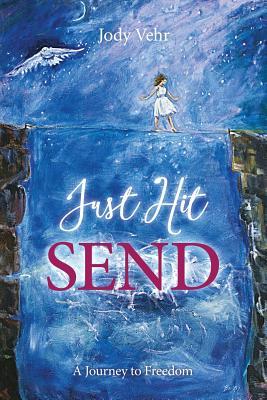 Just Hit Send: A Journey to Freedom