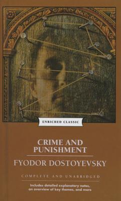 Crime and Punishment (Enriched Classics by Fyodor Dostoevsky | Goodreads