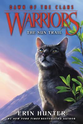 The Sun Trail (Warriors: Dawn of the Clans, #1)