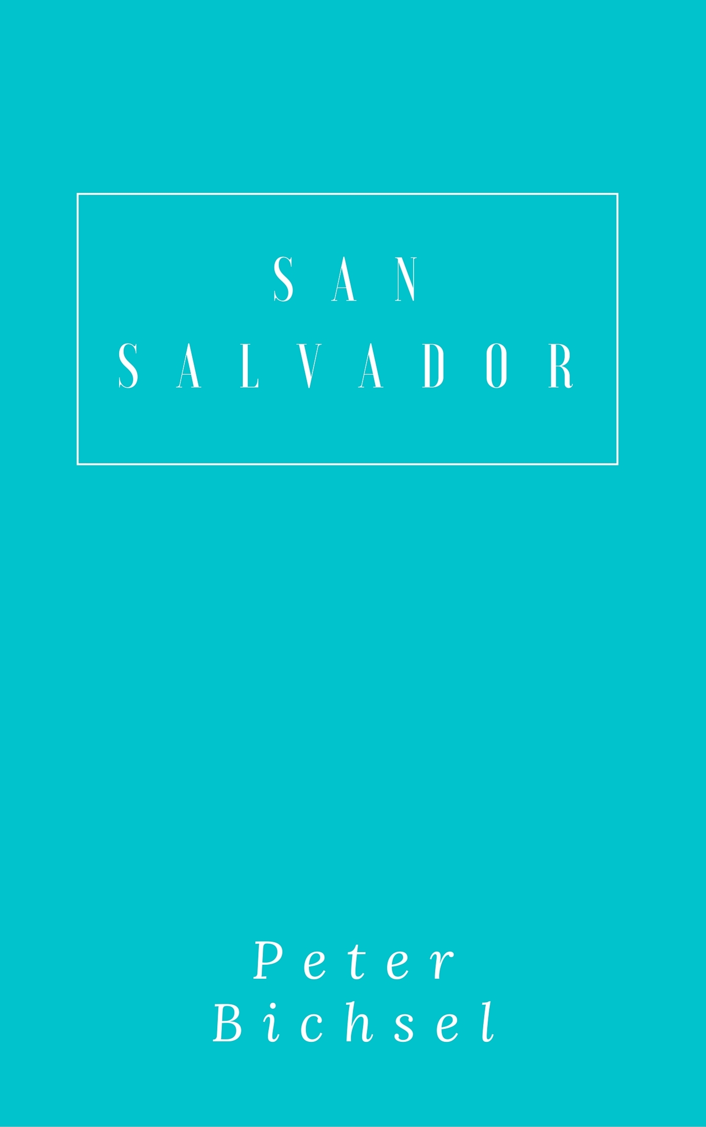San Salvador Peter Bichsel San Salvador by Peter Bichsel | Goodreads