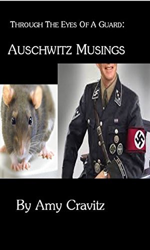 Through The Eyes Of A Guard: Auschwitz Musings