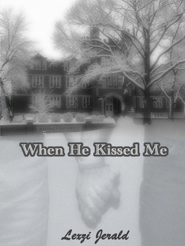 And Then He Kissed Me : A Collection Of 32 Monologues About First