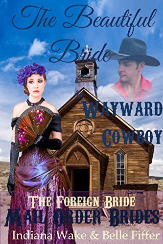The Beautiful Bride and the Wayward Cowboy book cover