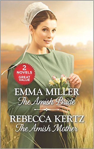 The Amish Bride / The Amish Mother by Emma Miller Goodreads