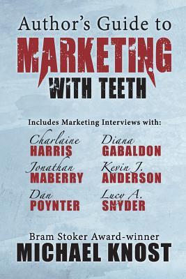 Author's Guide to Marketing With Teeth book cover