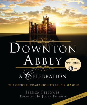 Downton Abbey - A Celebration book cover