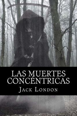 Las muertes concéntricas - Un millar de muertes [Concentric Deaths - One Thousand Deaths] book cover