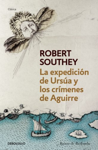The Expedition of Orsua and the Crimes of Aguirre. book cover